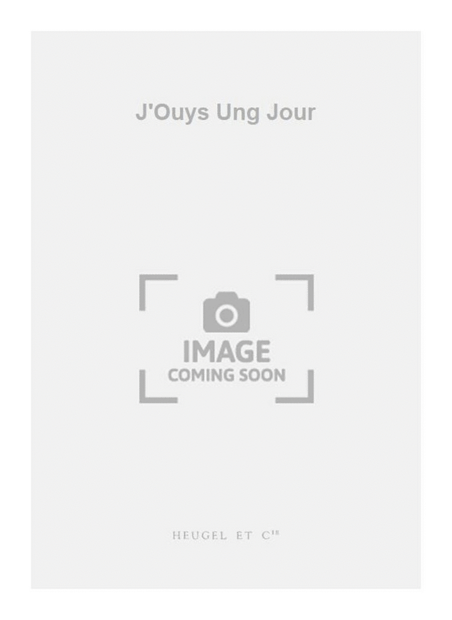 J'Ouys Ung Jour