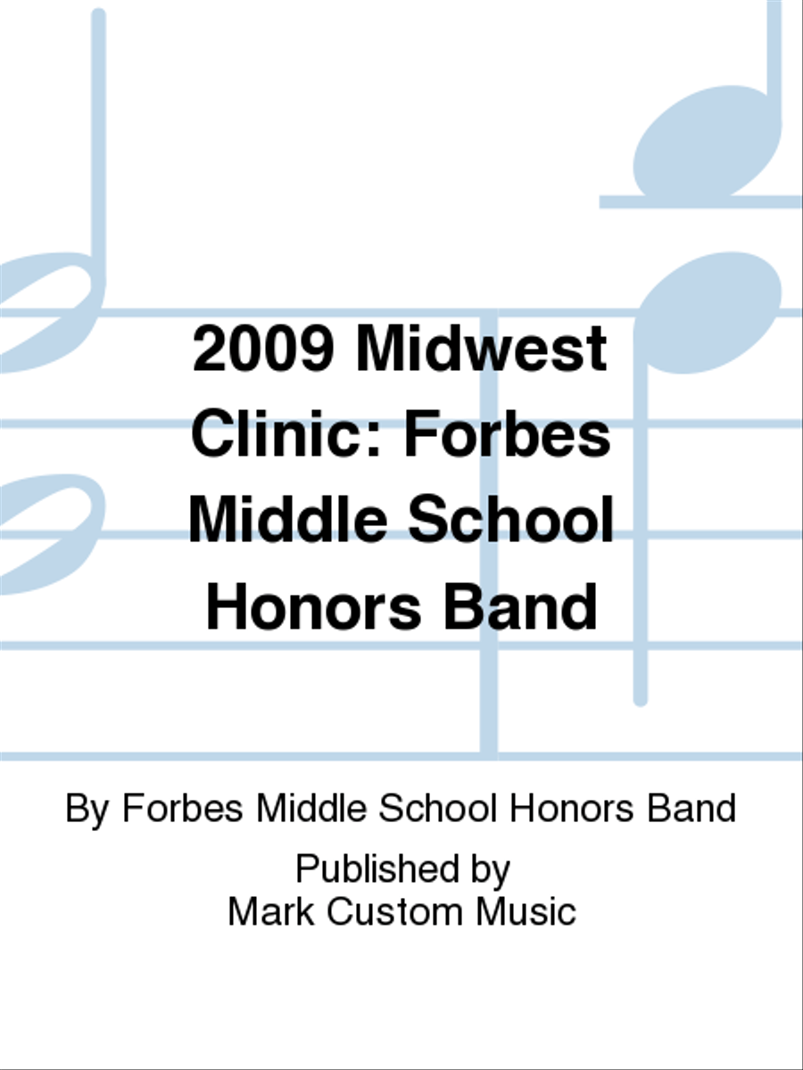2009 Midwest Clinic: Forbes Middle School Honors Band Listening CD scores gallery preview page 1