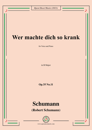 Book cover for Schumann-Wer machte dich so krank,Op.35 No.11 in B Major