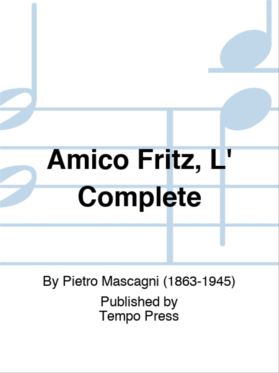 Amico Fritz, L' Complete 4-Part scores gallery preview page 1