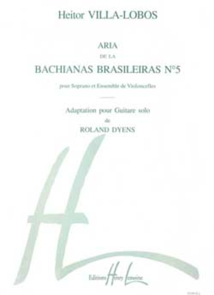 Bachianas Brasileiras No. 5 de H. Villa-Lobos: Aria