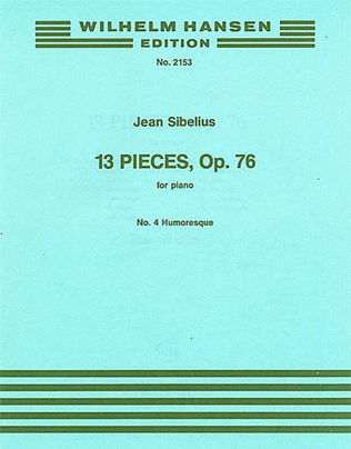 Book cover for Jean Sibelius: 13 Pieces Op.76 No.4- Humoresque