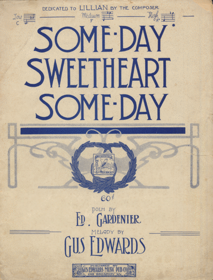 Some-day Sweetheart, Some-day