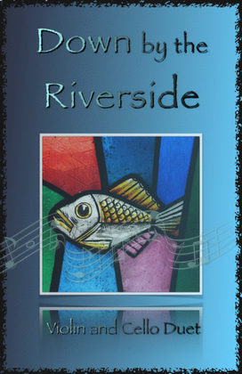 Book cover for Down by the Riverside, Gospel Hymn for Violin and Cello Duet