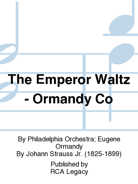 The Emperor Waltz - Ormandy Co