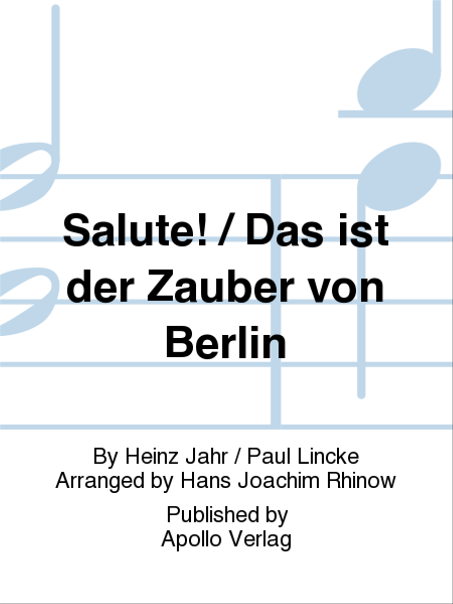 Salute! / Das ist der Zauber von Berlin Concert Band scores gallery preview page 1