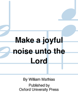 Book cover for Make a joyful noise unto the Lord