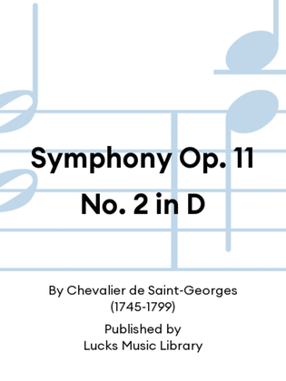 Symphony Op. 11 No. 2 in D