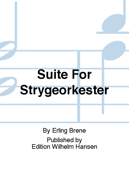 Suite For Strygeorkester