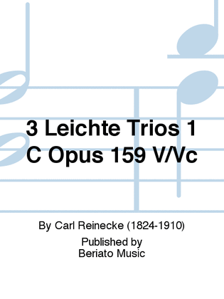 3 Leichte Trios 1 C Opus 159 V/Vc