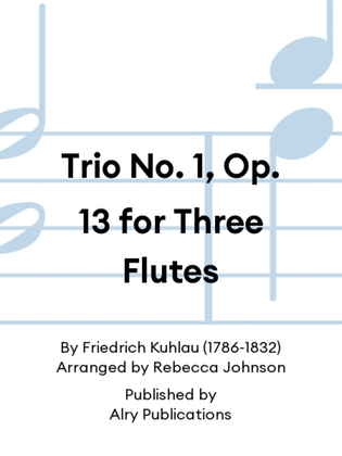 Book cover for Trio No. 1, Op. 13 for Three Flutes