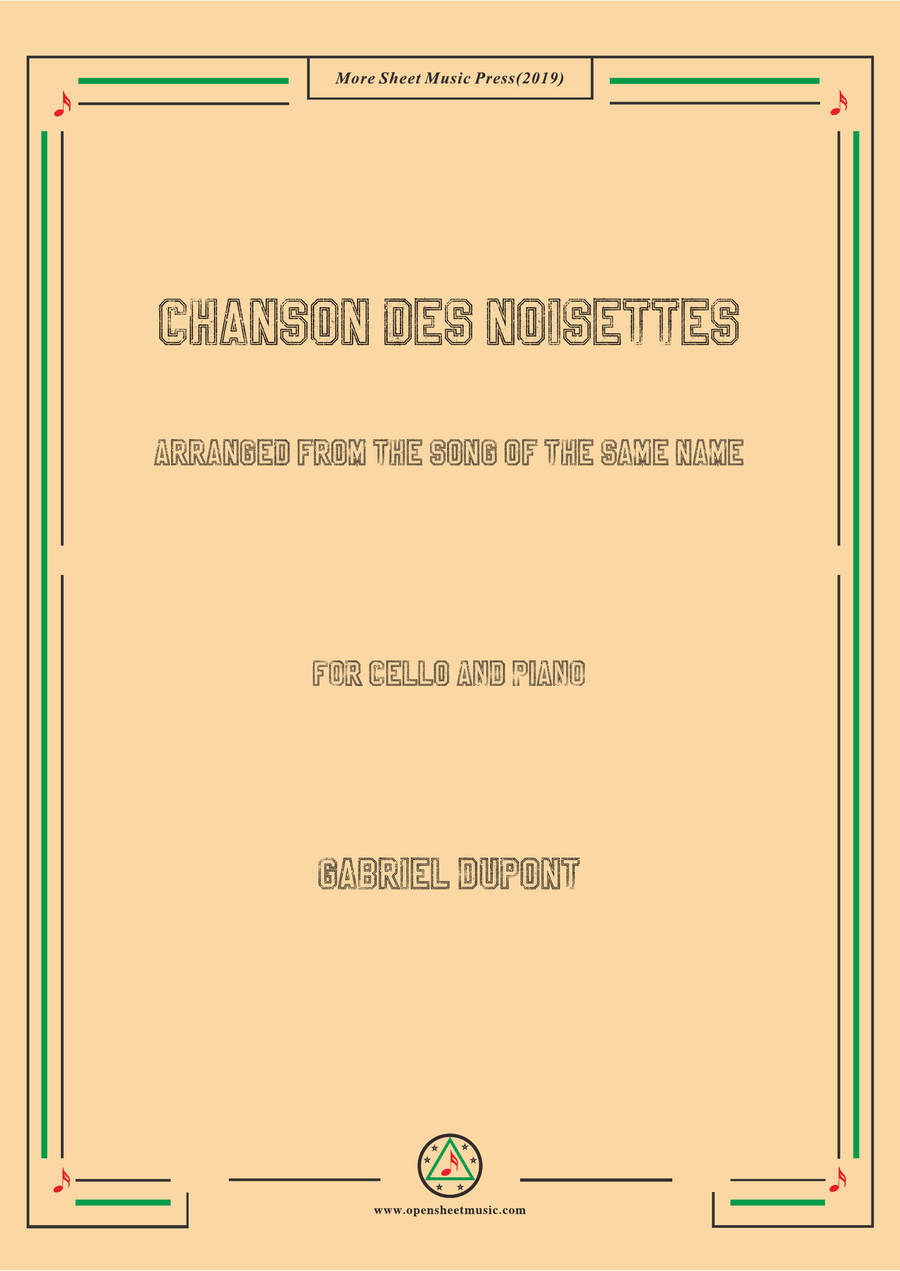 Dupont-Chanson des noisettes, for Cello and Piano