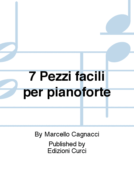 7 Pezzi facili per pianoforte