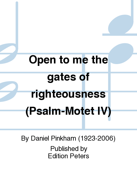 Open to me the gates of righteousness