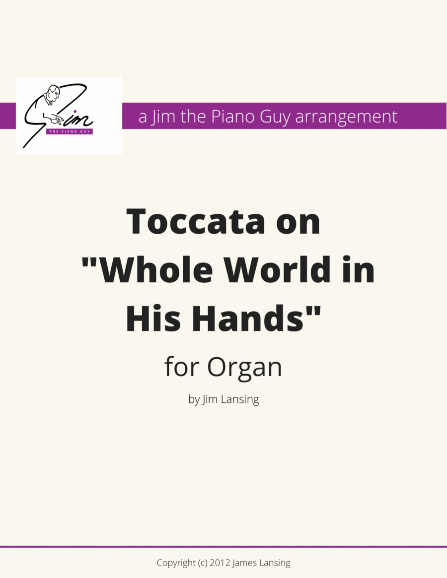 Toccata on "He's Got the Whole World in His Hands" for Organ image number null