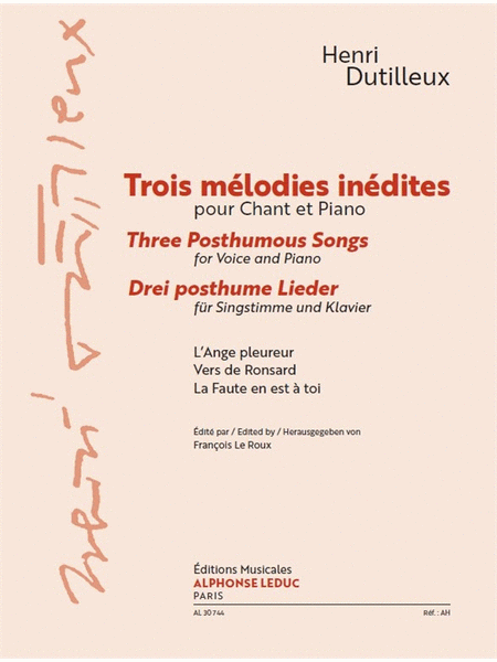 Trois Melodies Inedites (Three Posthumous Songs)