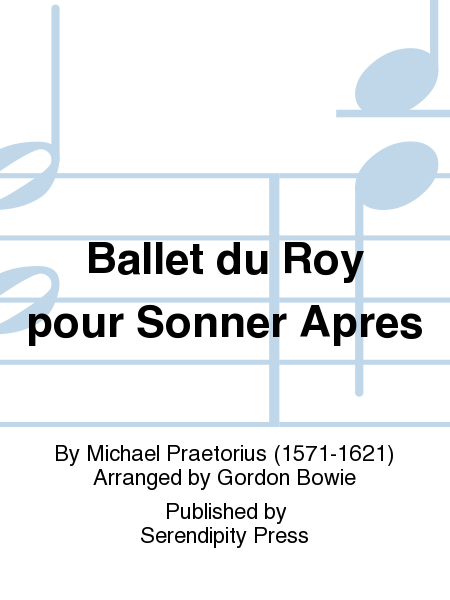 Ballet du Roy by Michael Praetorius Trombone Quartet - Sheet Music