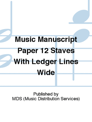 Music manuscript paper 12 staves with ledger lines wide