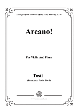Tosti-Arcano!, for Violin and Piano