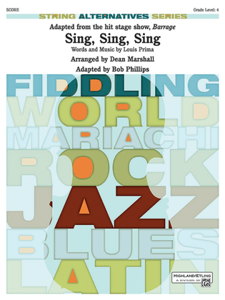 Book cover for Sing, Sing, Sing (adapted from the stage show Barrage) (score only)