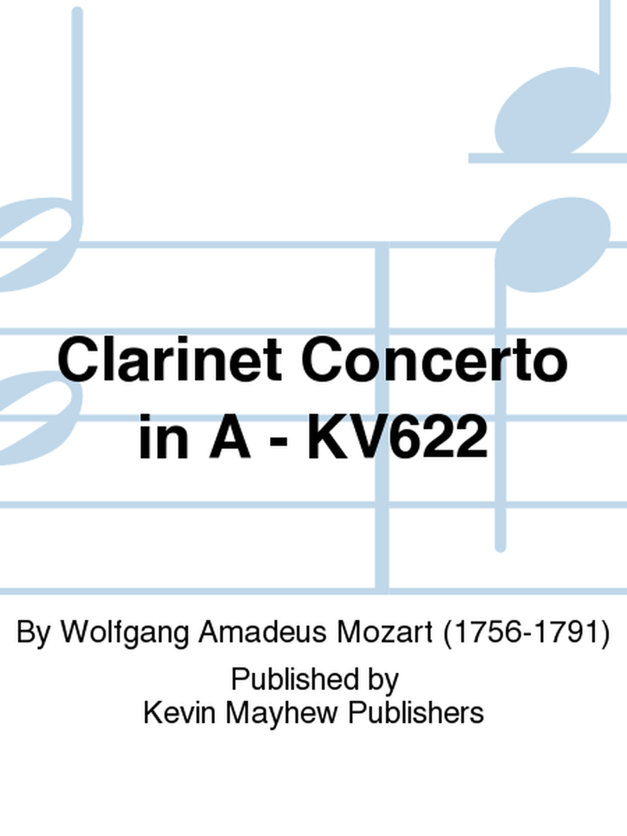 Clarinet Concerto in A - KV622