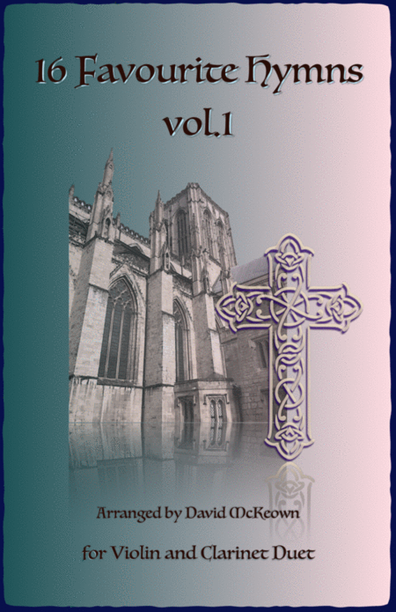 16 Favourite Hymns Vol.1 for Violin and Clarinet Duet