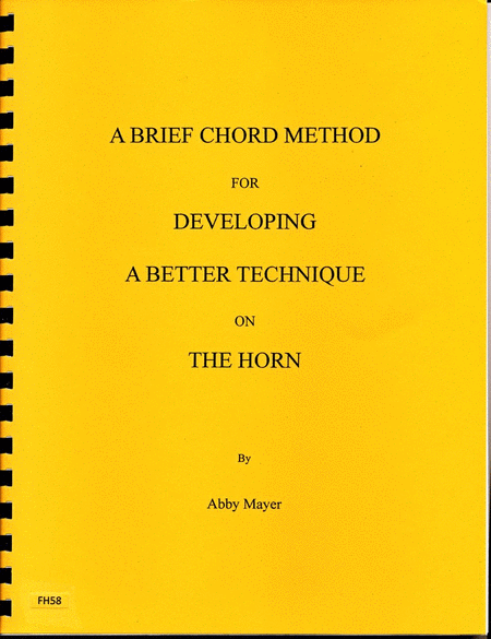 Brief Chord Method for Developing a Better Technique on the Horn