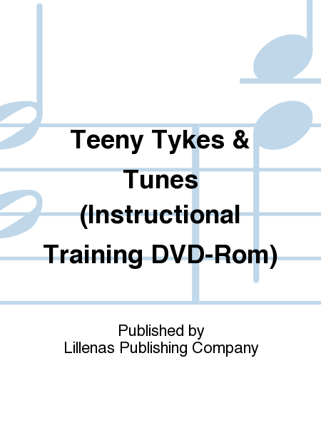 Teeny Tykes & Tunes (Instructional Training DVD-Rom)