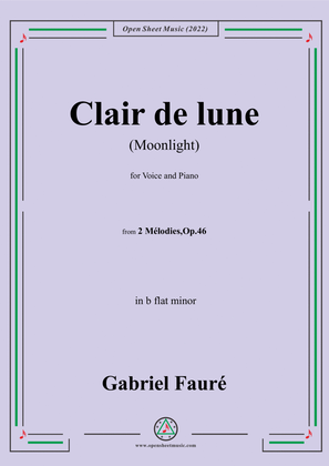Fauré-Clair de lune(Moonlight),in b flat minor,Op.46 No.2