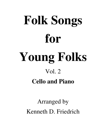 Folk Songs for Young Folks, Vol. 2 - cello and piano image number null