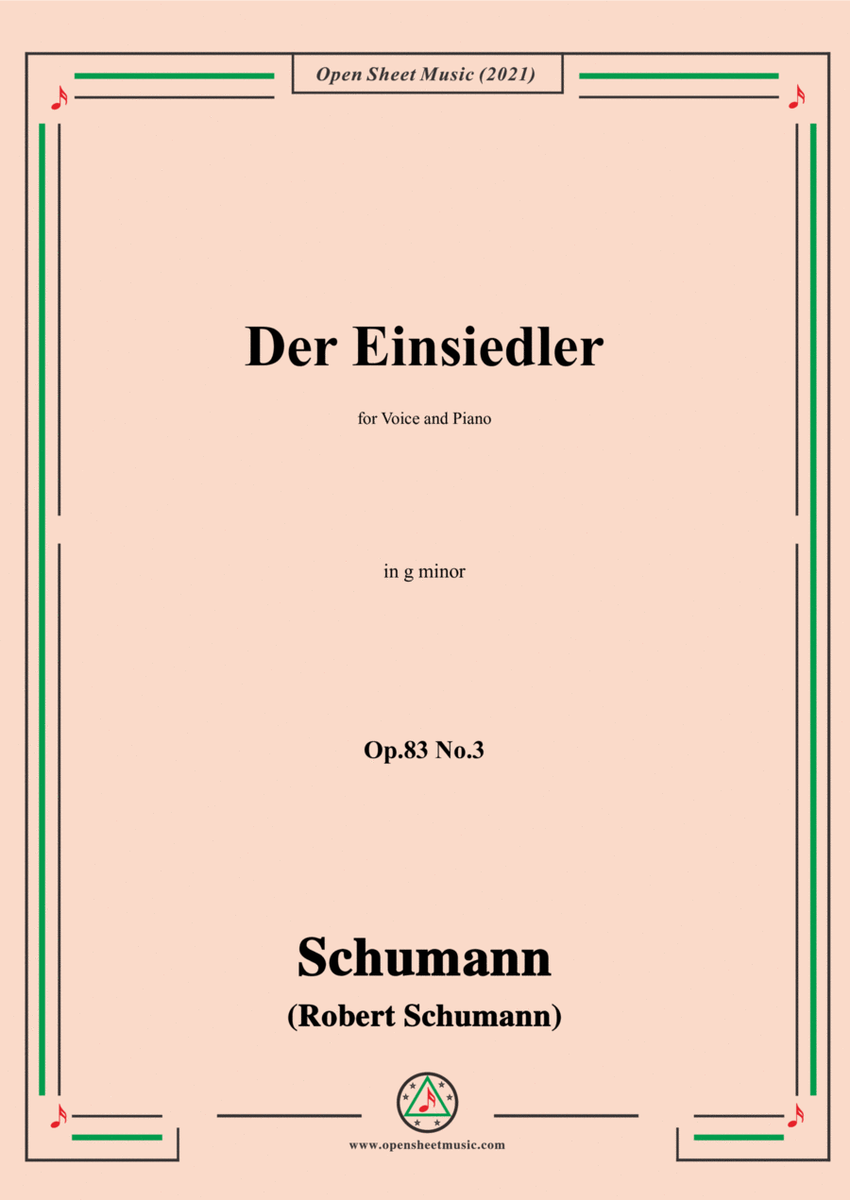 Schumann-Der Einsiedler,Op.83 No.3,in g minor,for Voice and Piano