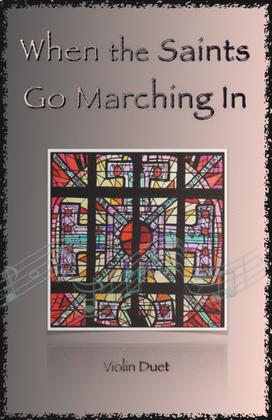Book cover for When the Saints Go Marching In, Gospel Song for Violin Duet