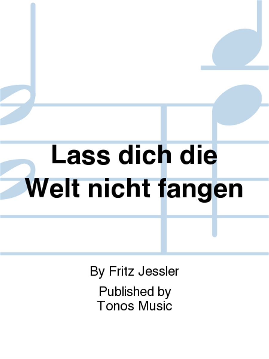 Lass dich die Welt nicht fangen 3-Part scores gallery preview page 1