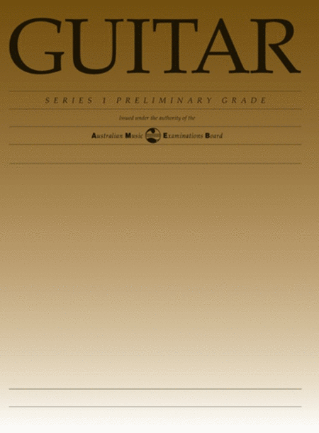 Classical Guitar Preliminary Grade Series 1 AMEB