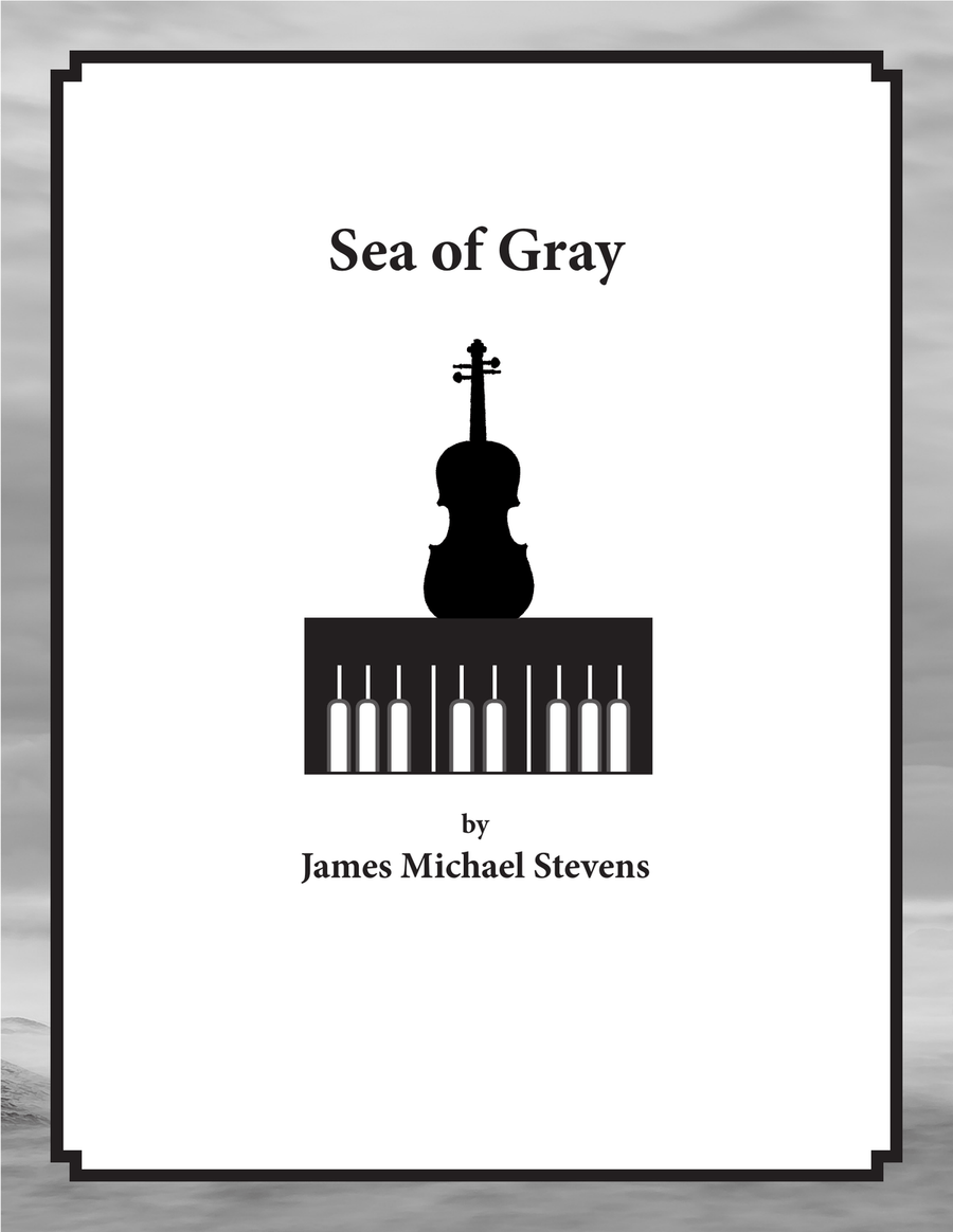 Sea of Gray - Violin & Piano