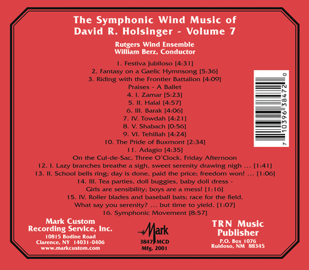 The Symphonic Wind Music of David R. Holsinger: Volume 7
