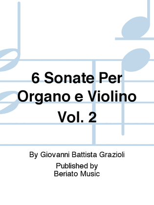 Book cover for 6 Sonate Per Organo e Violino Vol. 2