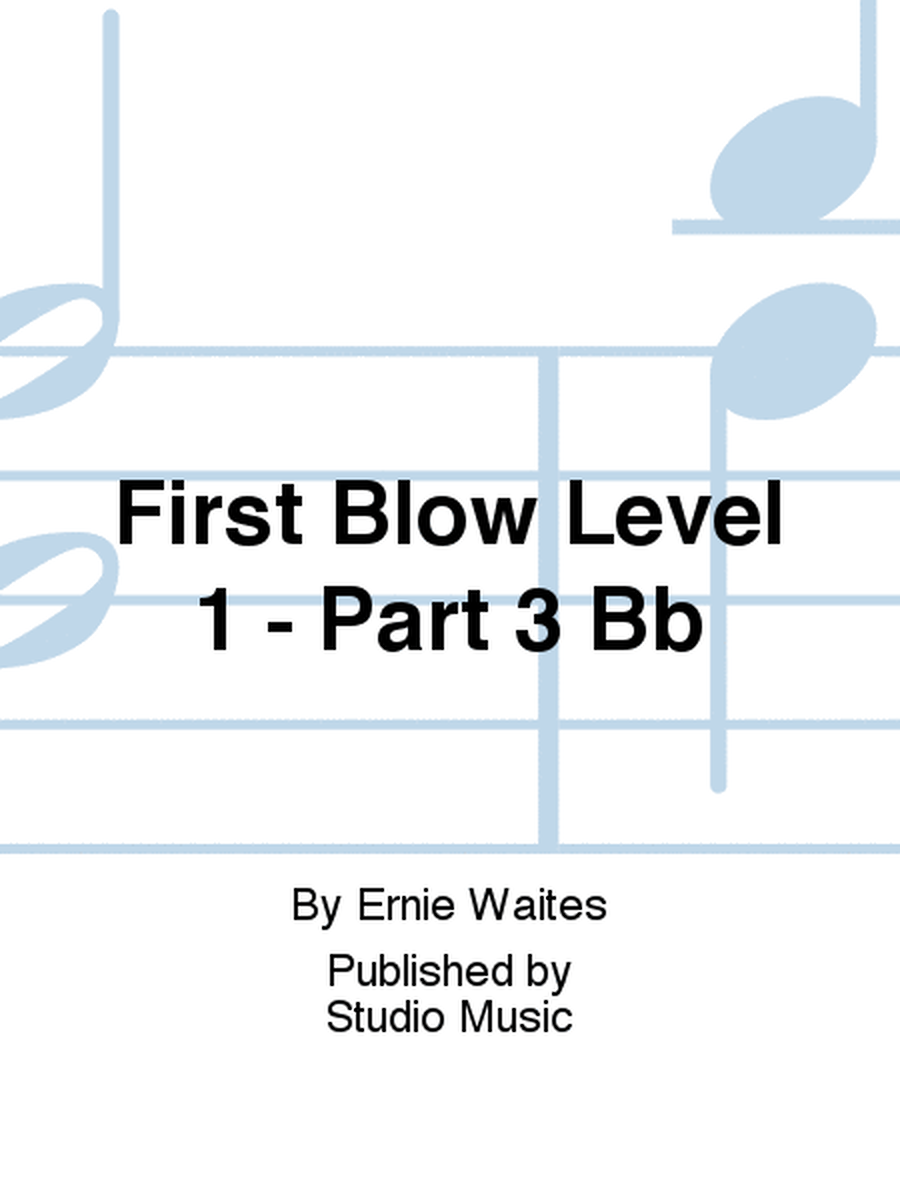 First Blow Level 1 - Part 3 Bb