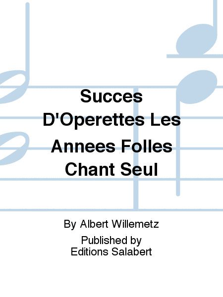 Succes D'Operettes Les Annees Folles Chant Seul