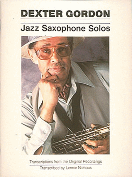 Dexter Gordon: Dexter Gordon - Jazz Saxophone Solos