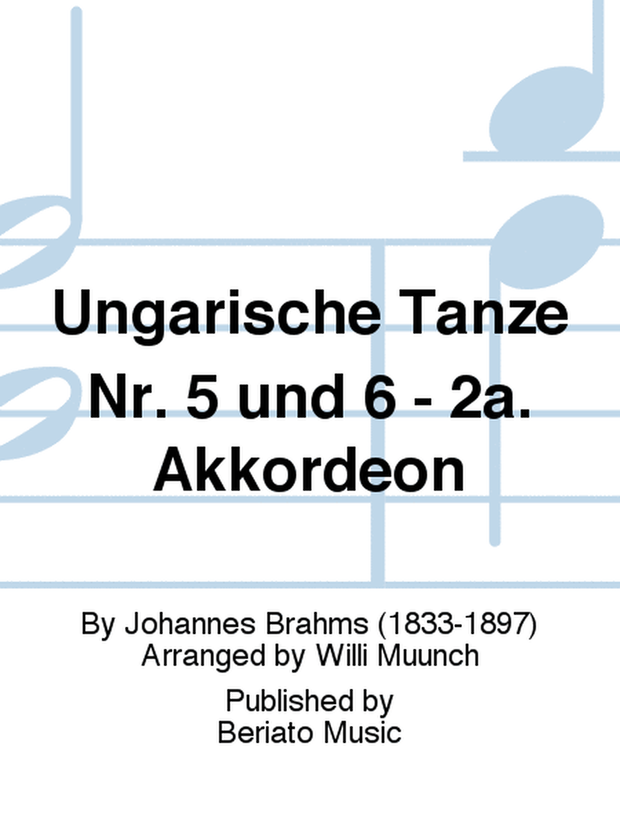 Ungarische Tanze Nr. 5 und 6 - 2a. Akkordeon
