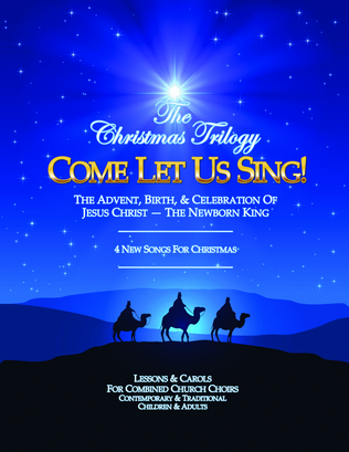 COME LET US SING! - The Christmas TRILOGY