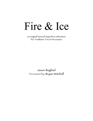 Fire & Ice for Trombone Trio & Percussion