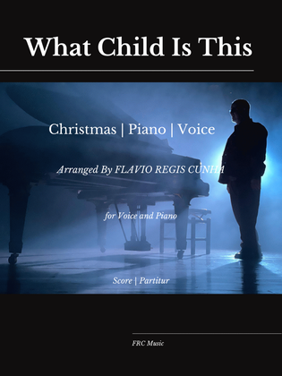Book cover for What Child is This - (for Voice and Piano Accompaniment)