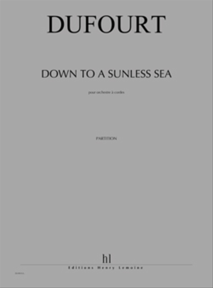 Down To A Sunless Sea