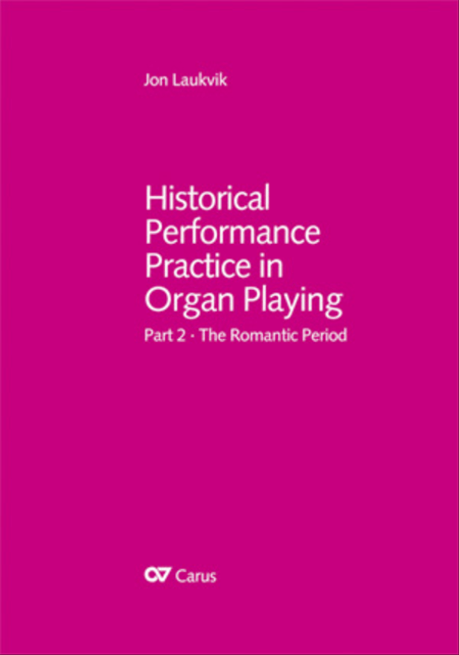 Historical Performance Practice in Organ Playing - The Romantic Era Organ Solo scores gallery preview page 1