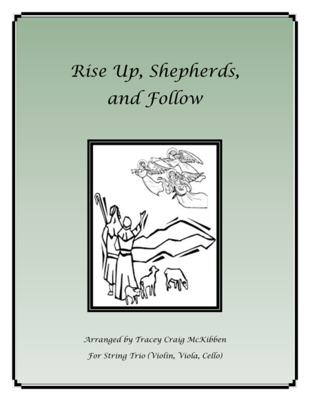 Rise Up, Shepherds, and Follow for String Trio image number null