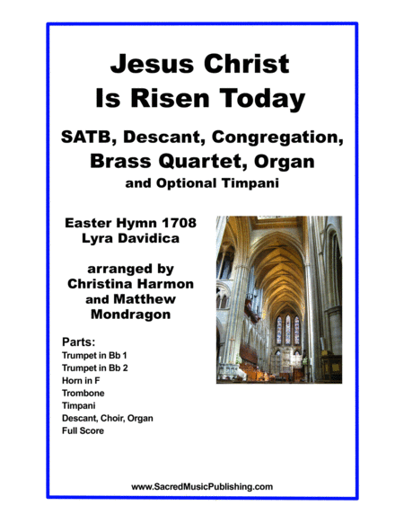 Jesus Christ Is Risen Today - SATB, Descant, Congregation, Brass Quartet, Organ and optional Timpani image number null