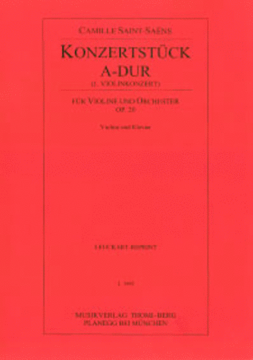 Konzertstuck (1. Violinkonzert) A-Dur op. 20