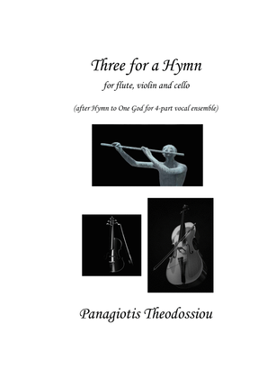 "Three for a Hymn" for flute, violin and cello